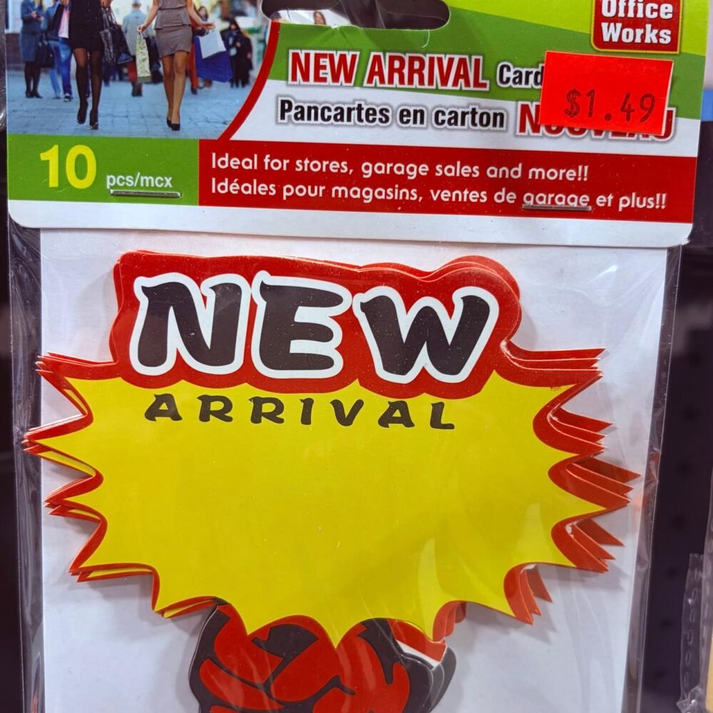 new arrival signs